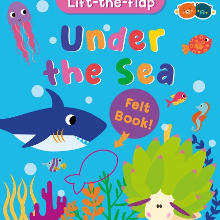Lift the Flap Felt Under the Sea